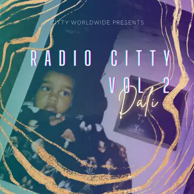 Listen to Radio CITTY, Vol. 2 - EP by Dali