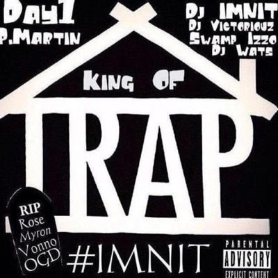 King Of Trap Hosted By Dj Victoriouz & Swamp Izzo