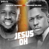 Jesus Oh - Single