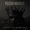 Flesh Murda (feat. Bigg Daddie & Hachi Day) - Single