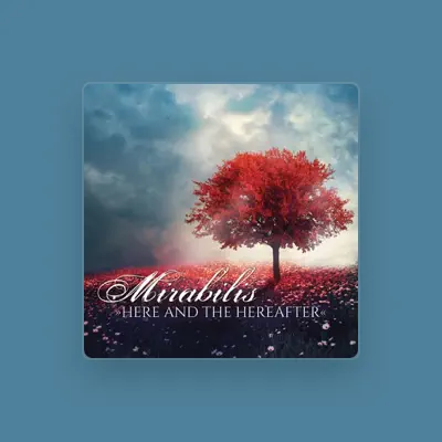 Listen to Mirabilis, watch music videos, read bio, see tour dates & more!