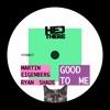 Good to Me - Single