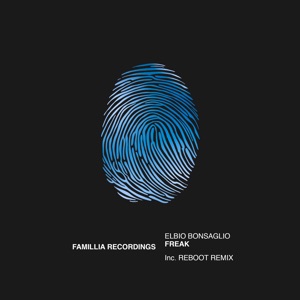 Freak (Incl. Reboot Remix) - Single