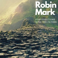 Conversations with the Father - Single - Robin Mark