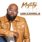 Mighty Good (feat. B.B.JAY, Lowell Pye, Mr. Yeahboyy & Kaleb Carroll) [Radio Edit] artwork