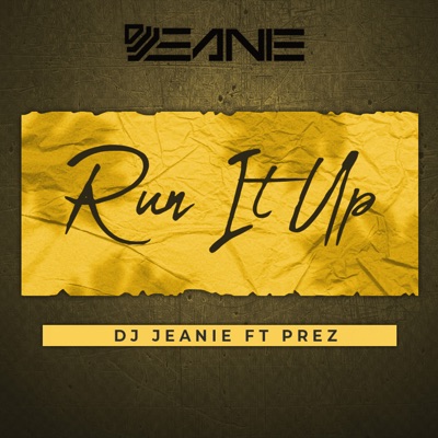Run It Up (feat. PREZ) - Single