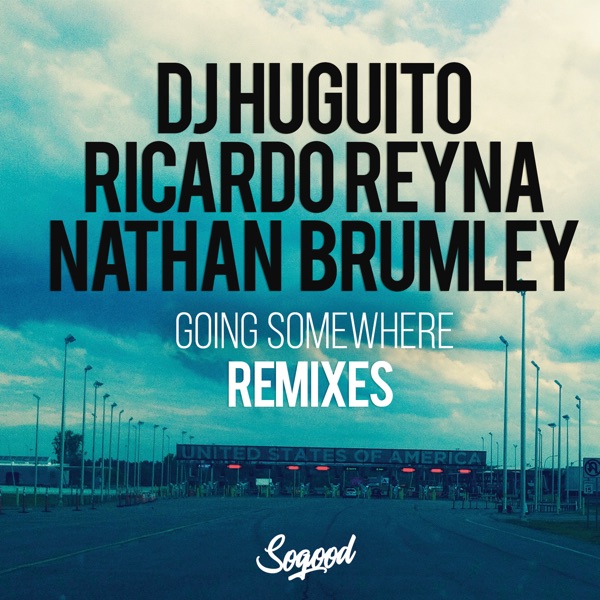 Going Somewhere (feat. Nathan Brumley) - Single