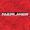 Fazer Amor - Daddy Killa, DJ David Ruela & DJ Willy G