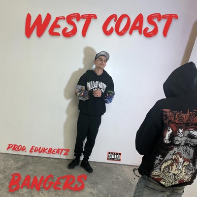 WestCoastBangers (feat. EdukBeatz) - Single