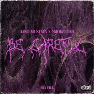 Be Careful - Single