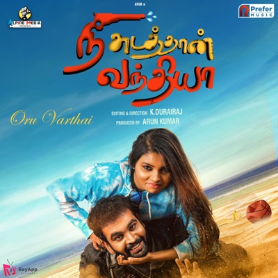 Oru Varthai (From "Nee Sudathan Vanthiya") - Single