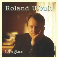Roland Utbult — Kom hem