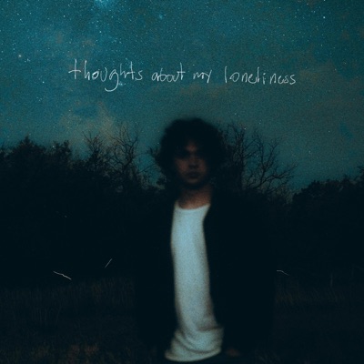 Thoughts About My Loneliness