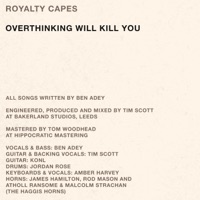 Overthinking Will Kill You - Royalty Capes