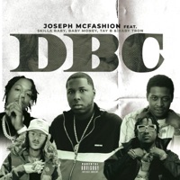DBC (feat. Skilla Baby, Baby Money, Tay B & BabyTron) - Single - Joseph McFashion