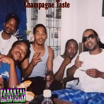 Champagne Taste - Single