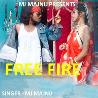 Free Fire ( Nagpuri Rap Song ) - Single - Mj Majnu
