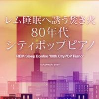 REM Sleep Bird Tweeting "80th CityPOP Piano" Vol.3