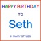 Happy Birthday To Seth - Techno - Happy Birthday All Names & Genres lyrics