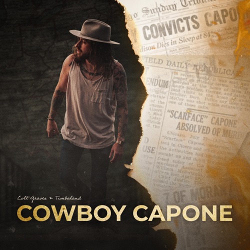 Colt Graves & Timbaland – Cowboy Capone – Single [iTunes Plus AAC M4A]