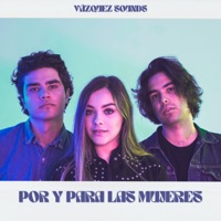 Por y Para Las Mujeres - Vázquez Sounds