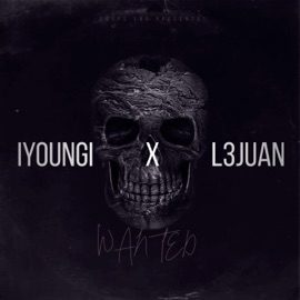 Wanted (feat. L3juan) iYoungi