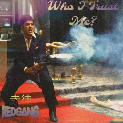 Who I Trust Me