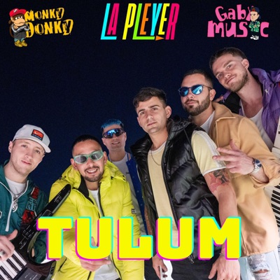 TULUM (feat. LA PLEYER & GABI MUSIC) [Cover] - Single
