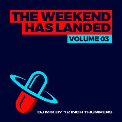 The Weekend Has Landed, Vol. 3