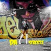 Da Streetz - Single