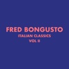 Italian Classics: Fred Bongusto, Vol. 2, 2010