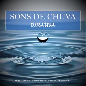 Sons de Chuva Curativa