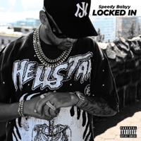 Locked In - Single - Speedy Babyy