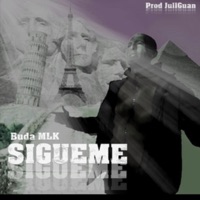 Sígueme - BudaMLK - Single - Mania Lirika
