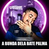 A Bunda Dela Bate Palma - Single