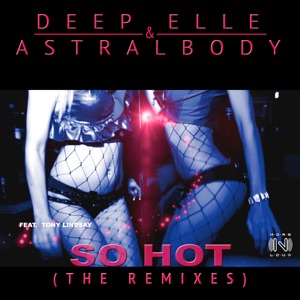 So Hot (The Remixes) - Single