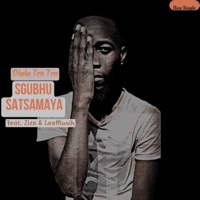 Sgubhu Satsamaya (feat. Zizo & LeeMusik) - Single - Dlala Ten Ten