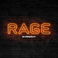 Rage - Single - Bvrnout