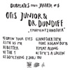 Otis Junior & Dr. Dundiff