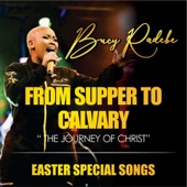 From Supper to Calvary artwork