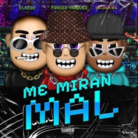 Me miran mal (feat. eleese & ficser rz) - Single - fracer vazquez
