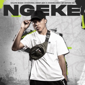 Ngeke (feat. Deep Sen & King Talkzin) - Single