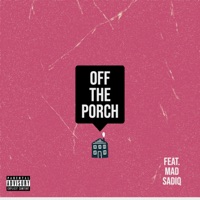 Off the Porch (feat. Mad Sadiq) - Single - J.C. Owenz