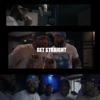 GET STRAIGHT (feat. Poppa da don) - Single