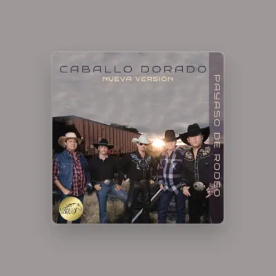 Listen to Caballo Dorado, watch music videos, read bio, see tour dates & more!