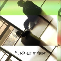El Día Que Te Olvide - Single - DookFerMal