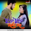 Bhigi Bhigi Rato Me - Single