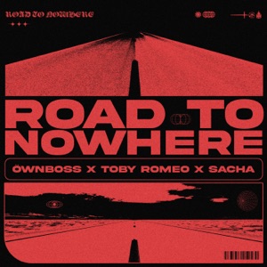Öwnboss, Toby Romeo & Sacha - Road To Nowhere - 排舞 编舞者