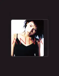Listen to Anna, watch music videos, read bio, see tour dates & more!