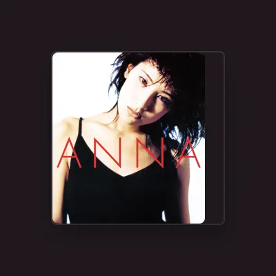 Listen to Anna, watch music videos, read bio, see tour dates & more!